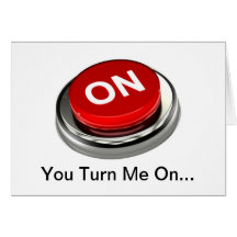 "You Turn Me On..." Anniversary Card