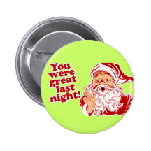 You Were Great Last Night Pinback Buttons