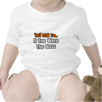 You'd Drink Too...Boss