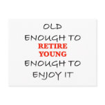 Young Enough to Retire