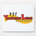 Younger Legs Mousepad