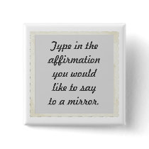Your affirmation on a mirror design, pin