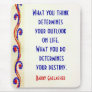 Your Attitude Motivational Quotes Mousepad