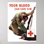 Your Blood Can Save Him -- Red Cross posters