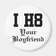 your boyfriend refrigerator magnet