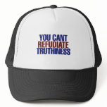 Your Can't refudiate truthiness
