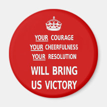 Your Courage Will Bring Us Victory. Best Price Magnet