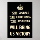 Your Courage Your Cheerfulness Your Resolution Print