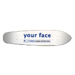 your face Skateboard Oldschool
