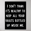 Your Faults Funny Poster posters