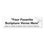 Your Favourite Bible Scripture Here Bumper Sticker