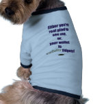 Your Fidgety Wallet pet clothing