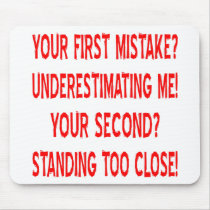 Your First and Second Mistakes Mousepad