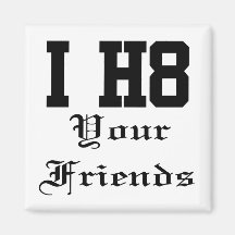 your friends magnet