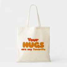Your hugs are my favourite canvas bags