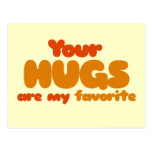 Your hugs are my favourite postcard