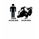 Your Husband, My Husband t-shirts
