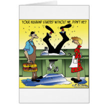 Your Husband Started Without Me Greeting Card