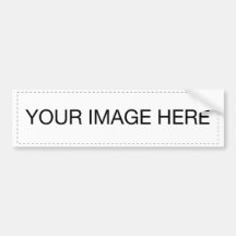 Your Image Here Bumper Stickers