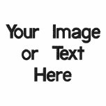Your Image or Text Here embroidered shirts