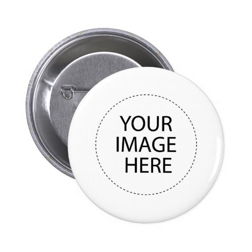 Your Image or Text Here Pinback Button