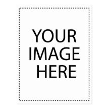 Your Image or Text Here Post Cards