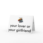 your lover or your girlfriend cards