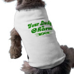 Your Lucky Charm Your Lucky Charm Doggie T Shirt