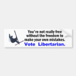 Your Own Mistakes Bumper Sticker