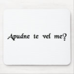 Your place or mine? mousepads