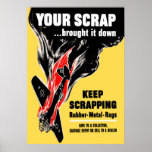 Your Scrap Brought It Down -- WW2 Print