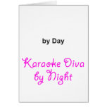 "Your Text" by Day, Karaoke Diva by Night Greeting Card