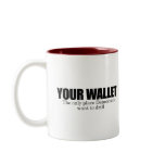 Your Wallet mugs