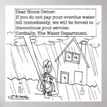 Your Water Bill Is Over Due Print