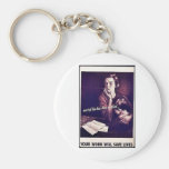 Your Work Will Save Lives Key Chains