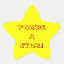 You're A Star Star Stickers