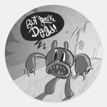 You're Dead Round Stickers