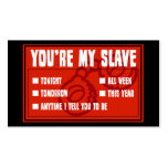 You're My Slave business cards