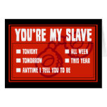 You're My Slave cards