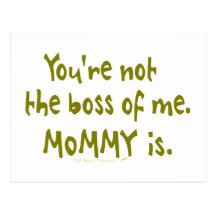 You're Not the Boss of Me Funny Design for Dad Postcards