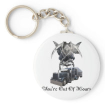 You're Out of Hours Key Chain