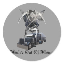 You're Out of Hours Round Stickers