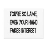 You're so lame postcards