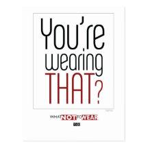 You're Wearing That? Postcard