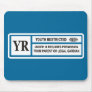 YOUTH RESTRICTED MOUSEPADS