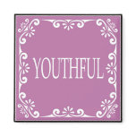 Youthful - One Word Quote For Motivation magnets