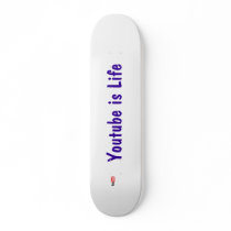 Youtube is Life Skate Decks