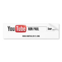 YouTube Ron Paul Bumper Stickers
