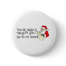 Youve Been A Naughty Girl Go To My Room Pins