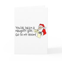 Youve Been A Naughty Girl Go To My Room Cards